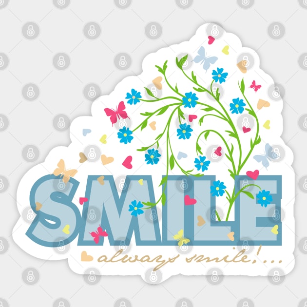 Smile, always smile Sticker by mkbl